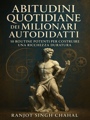 cover image of Abitudini Quotidiane dei Milionari Autodidatti